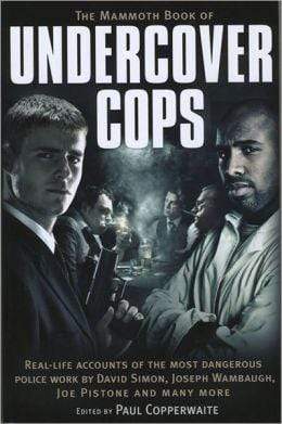 The Mammoth Book Of Undercover Cops on Sale