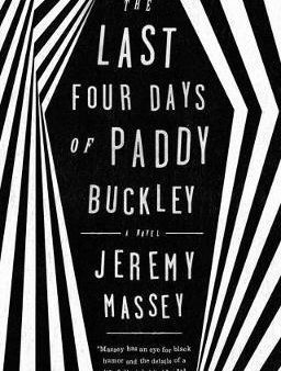 The Last Four Days Of Paddy Buckley Sale