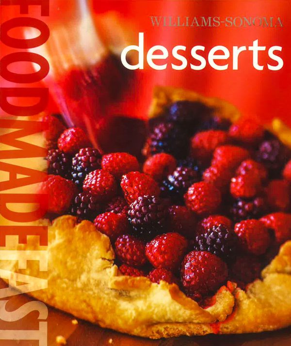 Williams-Sonoma Food Made Fast: Desserts (Food Made Fast) Online Sale