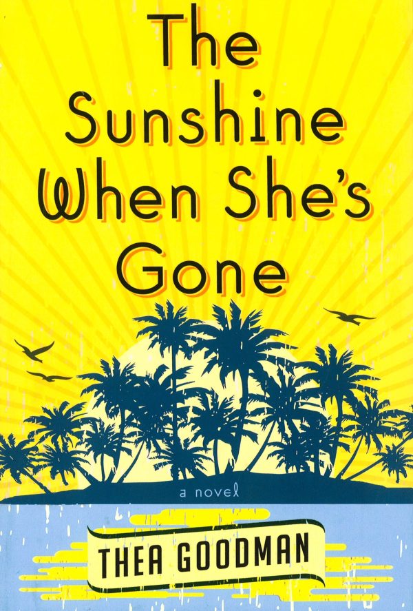 The Sunshine When She s Gone Online Hot Sale