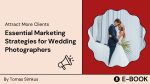 Essential Marketing Strategies for Wedding Photographers Hot on Sale