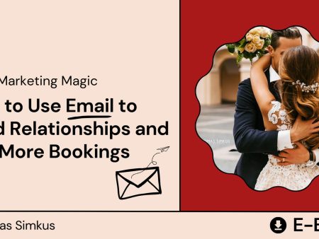 How to Use Email to Build Relationships and Get More Bookings Online Hot Sale