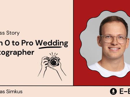 Success Story: From 0 to Pro Wedding Photographer Supply