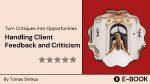 Handling Client Feedback and Criticism Supply